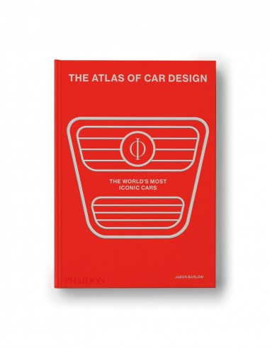 The Atlas of Car Design: The World's Most Iconic Cars france